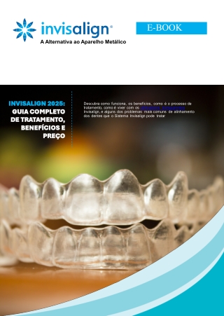 E-BOOK-iNVISALIGN guia completo de indicações benefícios e preço 2