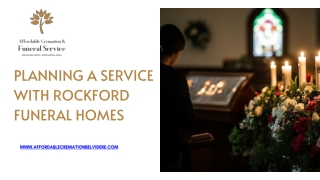 Planning a Service with Rockford Funeral Homes