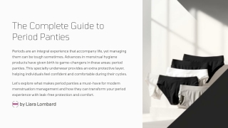 The Complete Guide to Period Panties: Leak-Free Solution for Comfort in Menstrua