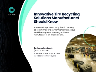 Innovative Tire Recycling Solutions Manufacturers Should Know
