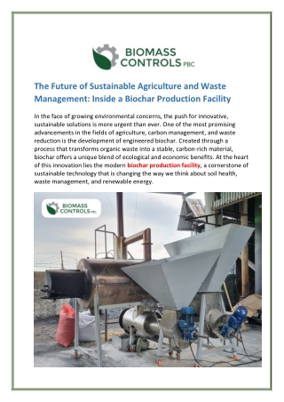 The Future of Sustainable Agriculture and Waste Management Inside a Biochar Production Facility