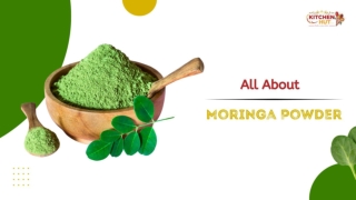 All About Moringa Powder - Wholesale Spices Suppliers In South Africa - KitchenHut (Pty) Ltd