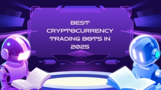 Best Cryptocurrency Trading Bots in 2025