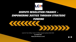 Dispute Resolution Finance – Empowering Justice Through Strategic Funding