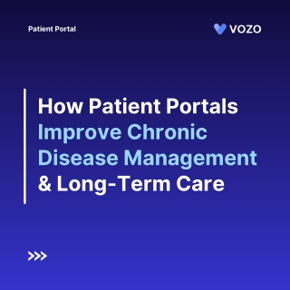 How Patient Portals Improve Chronic Disease Management & Long-Term Care