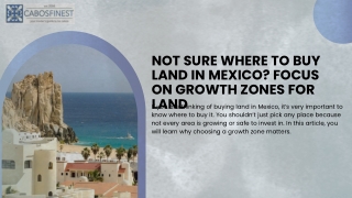 Not Sure Where to Buy Land in Mexico Focus on Growth Zones for Land (1) (1)