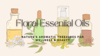 Floral Essential Oils