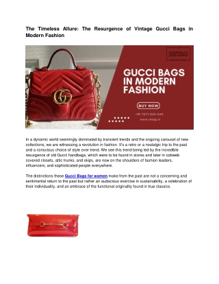 The Timeless Allure The Resurgence of Vintage Gucci Bags in Modern Fashion