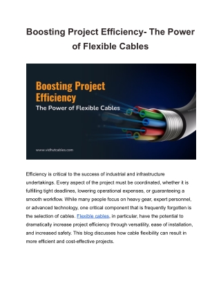 Boosting Project Efficiency- The Power of Flexible Cables