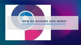 How Do Hearing Aids Work