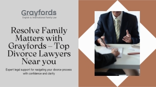 Resolve Family Matters with Grayfords – Top Divorce Lawyers Near you