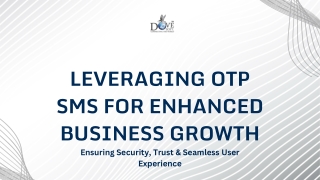 Leveraging OTP SMS for Enhanced Business Growth