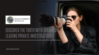 Discover the Truth with Orlando’s Leading Private Investigators