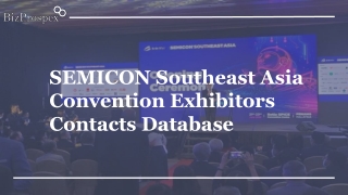 SEMICON Southeast Asia Convention Exhibitors Contacts Database