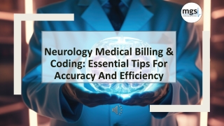 Neurology Medical Billing & Coding: Essential Tips For Accuracy And Efficiency