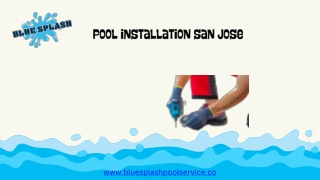 Pool installation in San jose