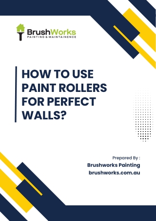 How To Use Paint Rollers For Perfect Walls