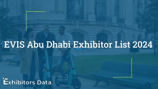 EVIS Abu Dhabi Exhibitor List 2025