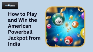 How to Play and Win the American Powerball Jackpot from India