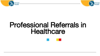 Professional Referrals - How To Strengthen Your Healthcare Network