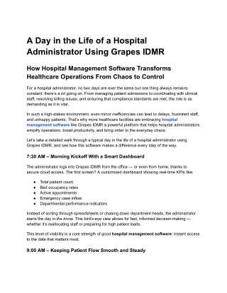 A Day in the Life of a Hospital Administrator Using Grapes IDMR