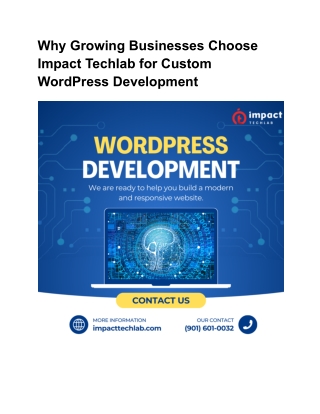 Why Growing Businesses Choose Impact Techlab for Custom WordPress Development