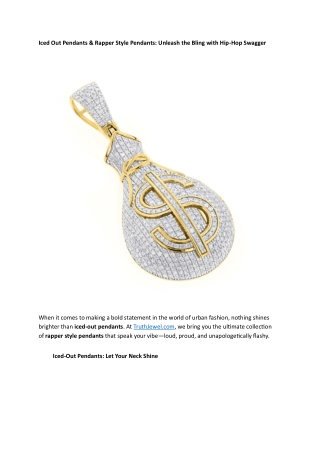 Iced Out Pendants & Rapper Style Pendants