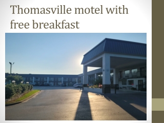 Thomasville motel with free breakfast