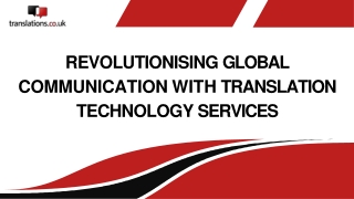 Revolutionising Global Communication with Translation Technology Services