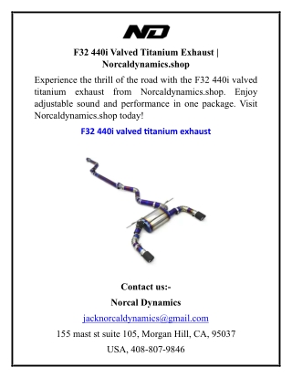 F32 440i Valved Titanium Exhaust  Norcaldynamics.shop