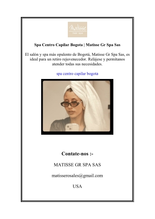 Spa Centro Capilar Bogota | Matisse Gr Spa Sas