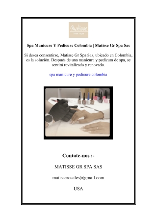Spa Manicure Y Pedicure Colombia | Matisse Gr Spa Sas