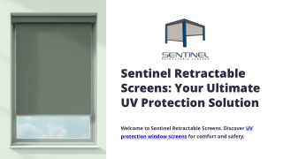 Sentinel Retractable Screens: Ultimate UV Protection Solution