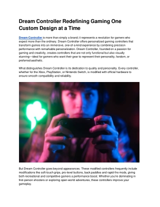 Dream Controller Redefining Gaming One Custom Design at a Time