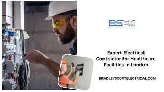 Expert Electrical Contractor for Healthcare Facilities in London