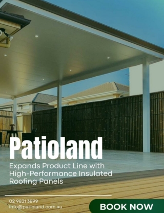Patioland Expands Product Line with High-Performance Insulated Roofing Panels