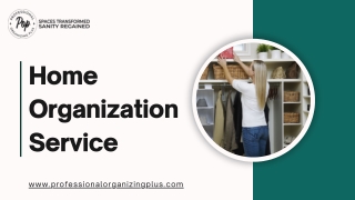 Home Organization Services Tailored to Your Lifestyle