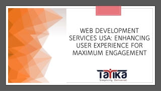 Web Development Services USA Enhancing User Experience for Maximum Engagement - Tarika Tech