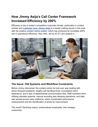Jimmy Asija's Modern Framework Increased Call Centre Efficiency by 200%