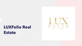 LUXFolio Real Estate Brokers in Dubai