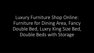 Luxury Furniture Shop Online Furniture for Dining Area, Fancy Double Bed, Luxry King Size Bed, Double Beds with Storage