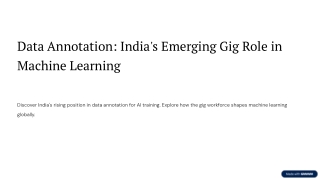 Data Annotation: India's Emerging Gig Role in Machine Learning