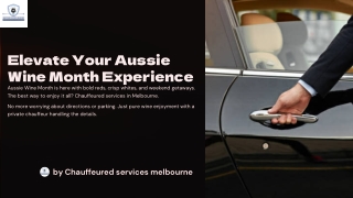 Luxury Wine Tours for Aussie Wine Month – Chauffeured Services Melbourne