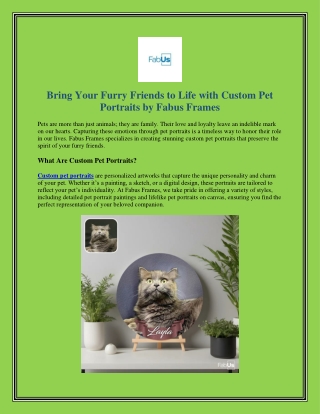 Bring Your Furry Friends to Life with Custom Pet Portraits by Fabus Frames