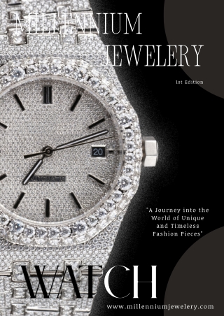 Millennium Jewelery Moissanite Watch Magazine