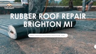 Rubber Roof Repair Services in Brighton, MI	| Branded Roofing System