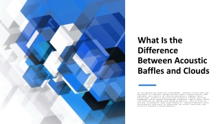 What Is the Difference Between Acoustic Baffles and