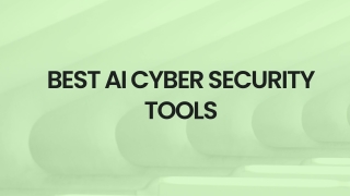 Best AI Cybersecurity Tools