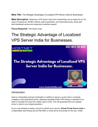 The Strategic Advantage of Localized VPS Server India for Businesses.