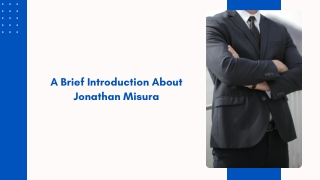 A Brief Introduction About Jonathan Misura